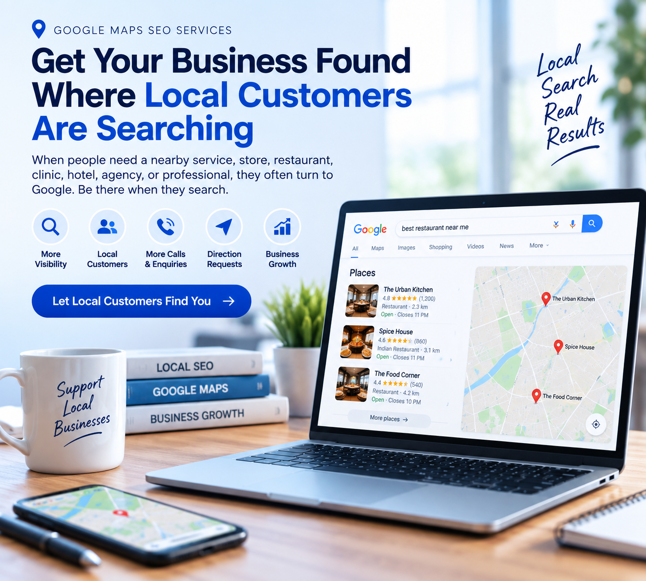 Get your business found where local customers are searching - stores, restaurants, clinics, hotels, agencies