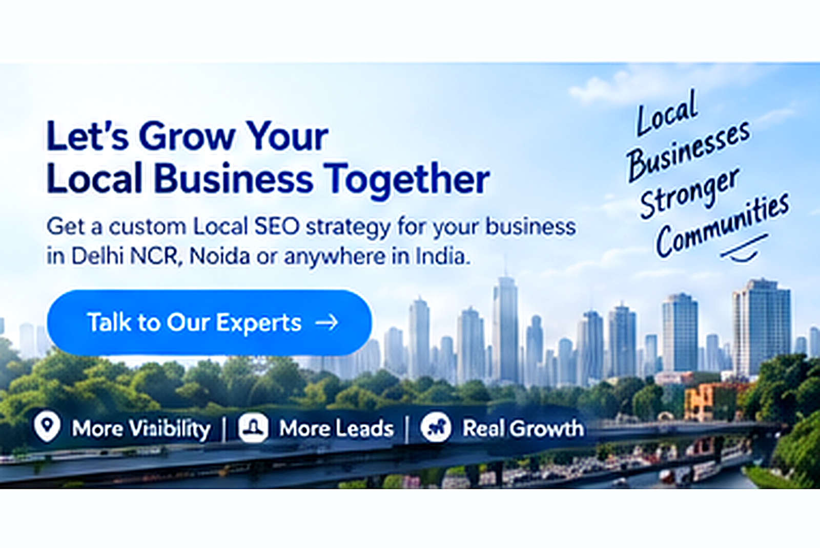Let's grow your local business together - custom Local SEO strategy for Delhi NCR, Noida and across India