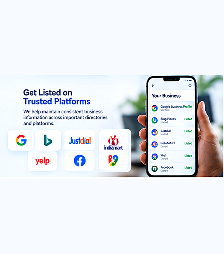 Get listed on trusted platforms - Google, Bing, Justdial, IndiaMART, Yelp, Facebook